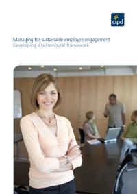 Managing for Sustainable Employee Engagement Developing a Behavioural Framework